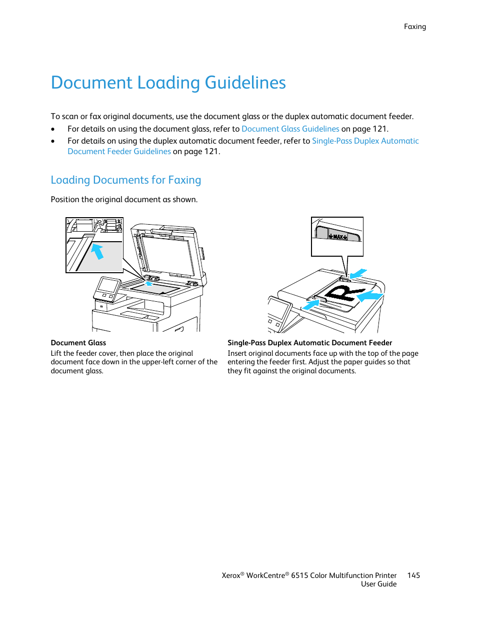 Document loading guidelines, Loading documents for faxing | Xerox WorkCentre 6515DNI User Manual | Page 145 / 326