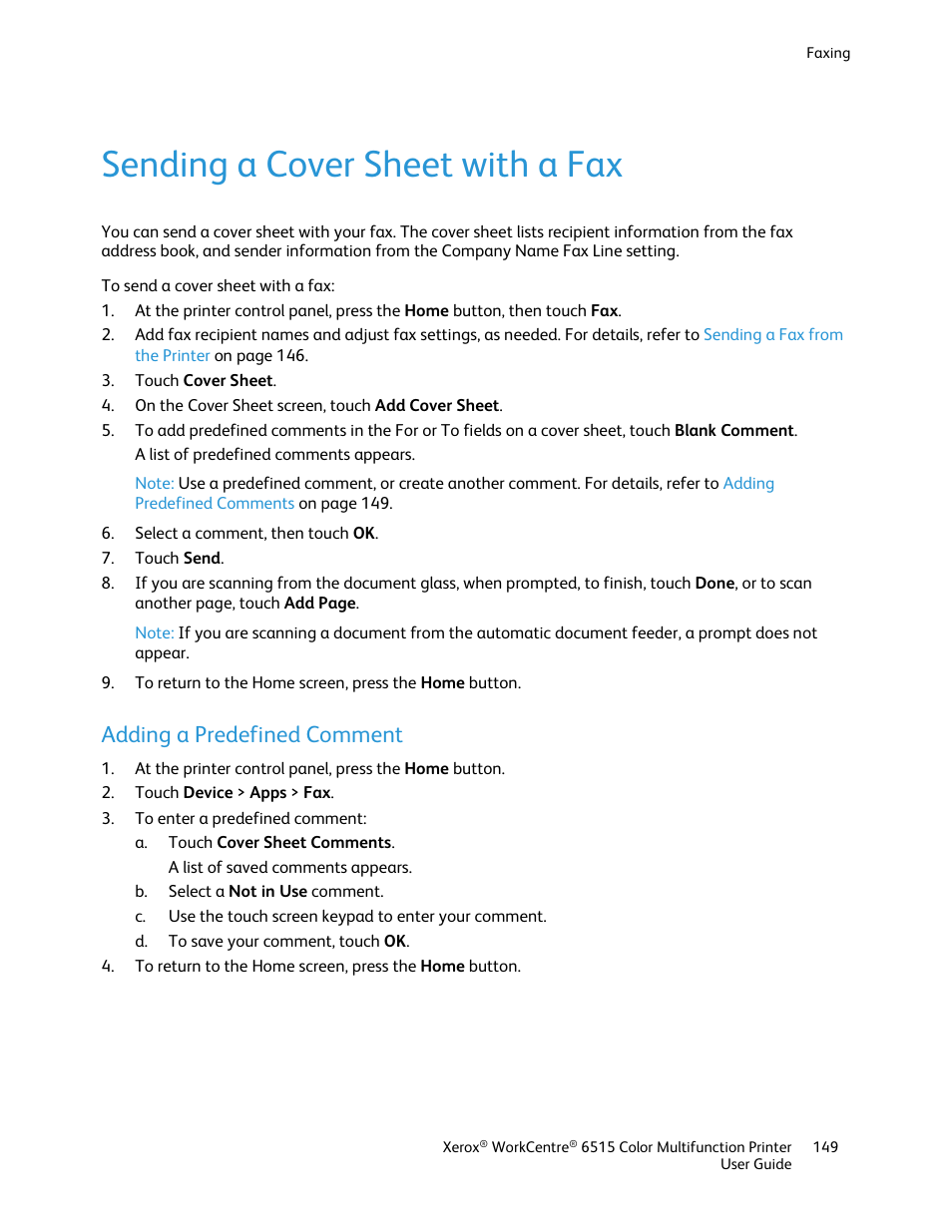 Sending a cover sheet with a fax, Adding a predefined comment | Xerox WorkCentre 6515DNI User Manual | Page 149 / 326