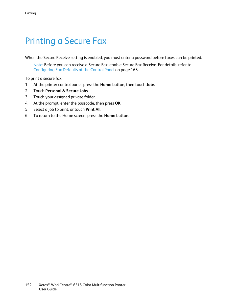 Printing a secure fax | Xerox WorkCentre 6515DNI User Manual | Page 152 / 326