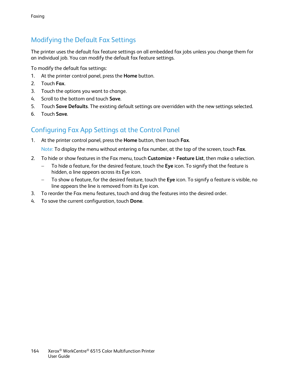 Modifying the default fax settings, Configuring fax app settings at the control panel | Xerox WorkCentre 6515DNI User Manual | Page 164 / 326