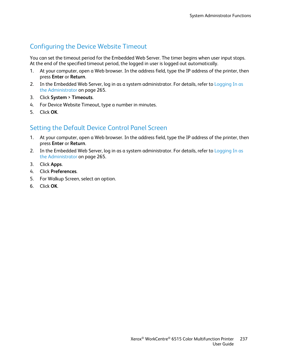 Configuring the device website timeout, Setting the default device control panel screen | Xerox WorkCentre 6515DNI User Manual | Page 237 / 326