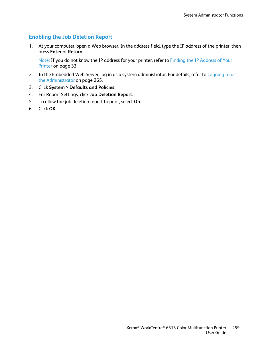 Enabling the job deletion report | Xerox WorkCentre 6515DNI User Manual | Page 259 / 326