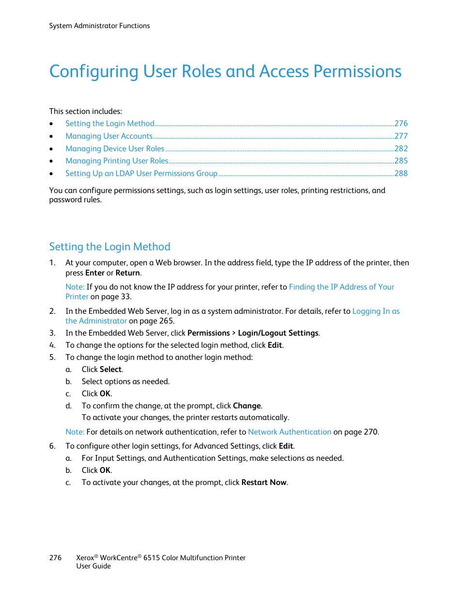 Configuring user roles and access permissions, Setting the login method | Xerox WorkCentre 6515DNI User Manual | Page 276 / 326