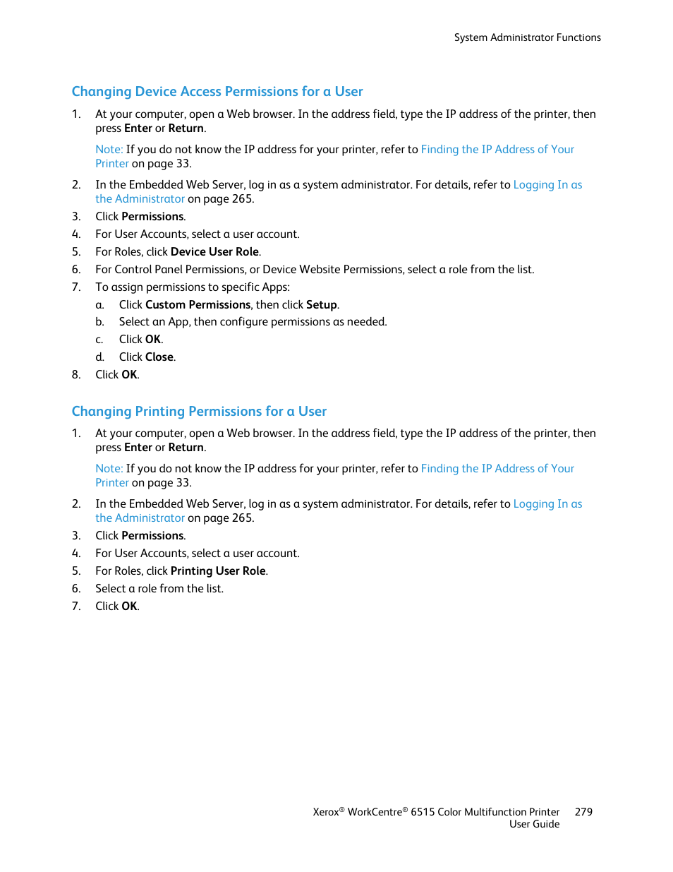 Changing device access permissions for a user, Changing printing permissions for a user | Xerox WorkCentre 6515DNI User Manual | Page 279 / 326