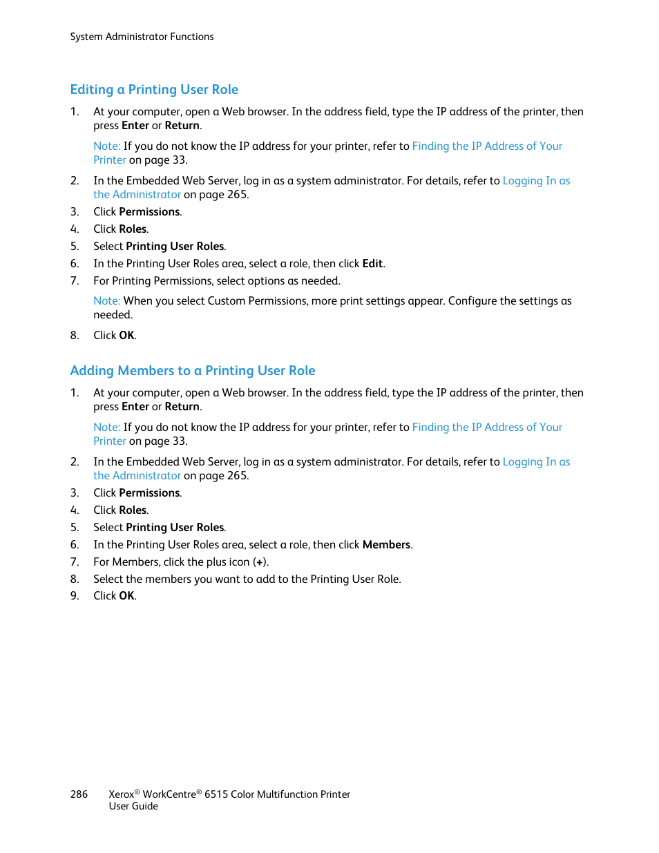 Editing a printing user role, Adding members to a printing user role | Xerox WorkCentre 6515DNI User Manual | Page 286 / 326