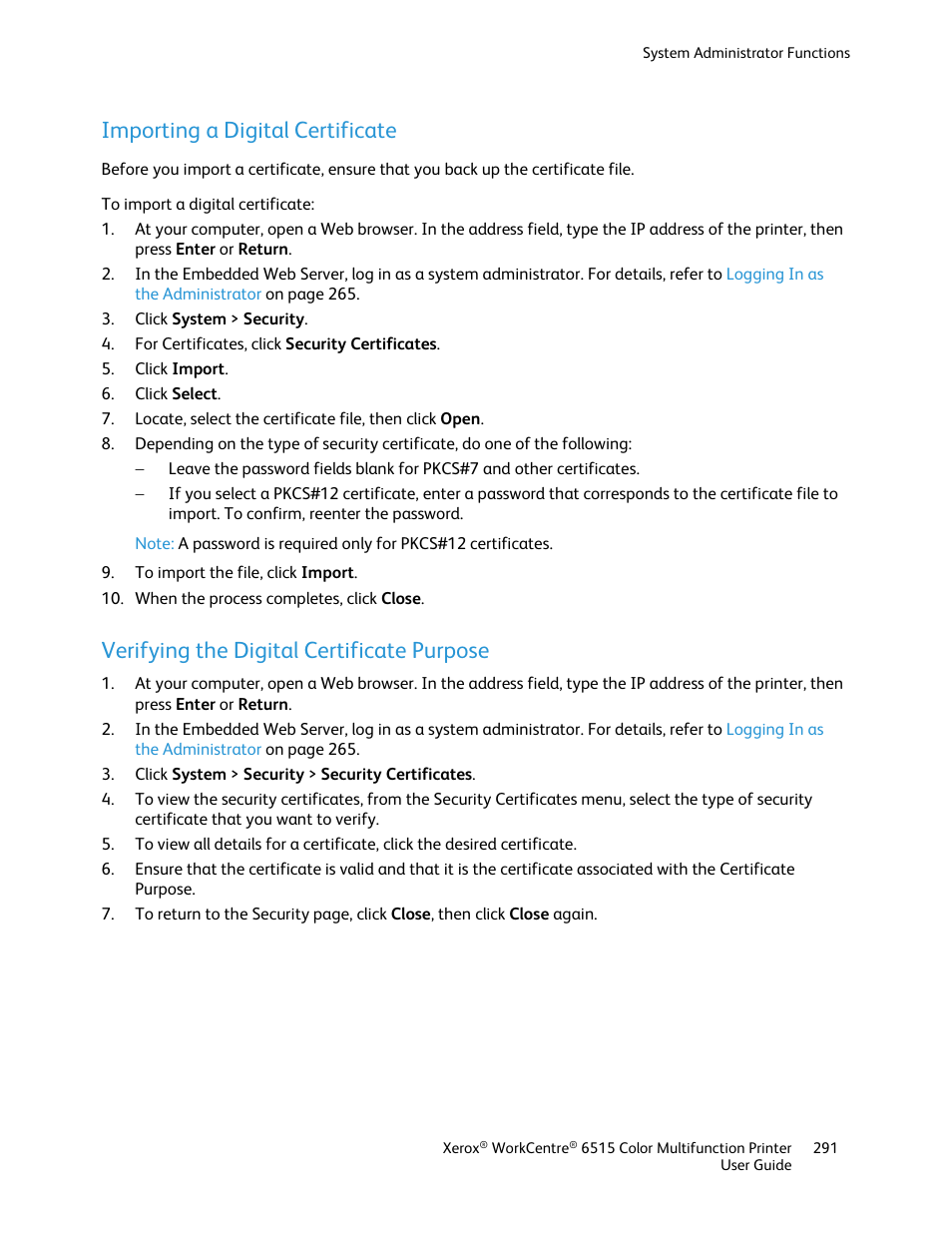 Importing a digital certificate, Verifying the digital certificate purpose | Xerox WorkCentre 6515DNI User Manual | Page 291 / 326