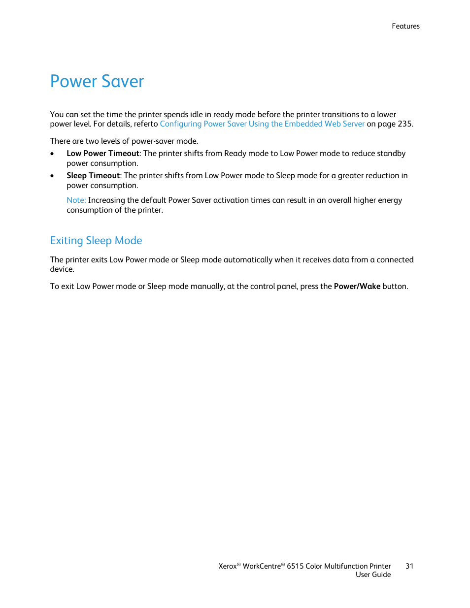 Power saver, Exiting sleep mode | Xerox WorkCentre 6515DNI User Manual | Page 31 / 326