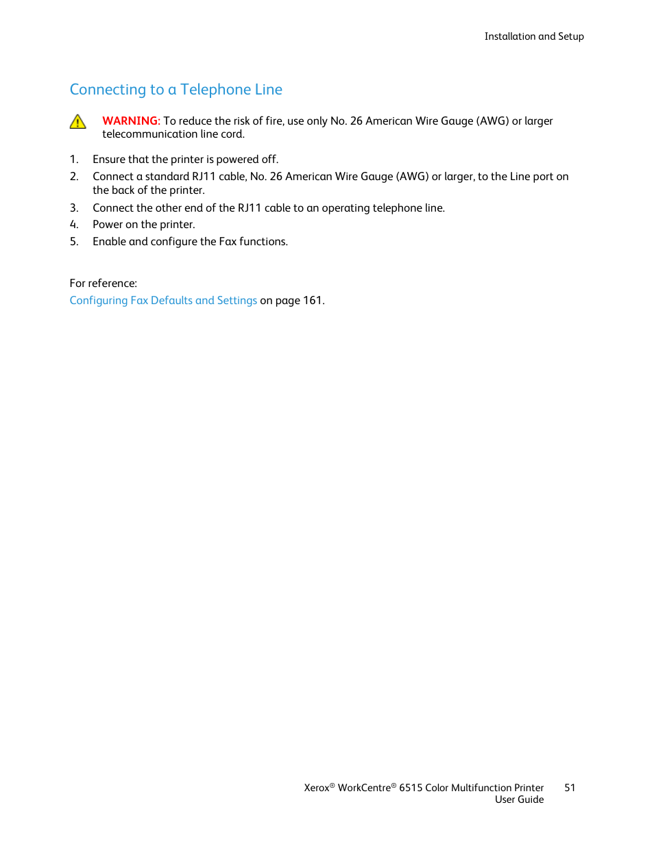 Connecting to a telephone line | Xerox WorkCentre 6515DNI User Manual | Page 51 / 326