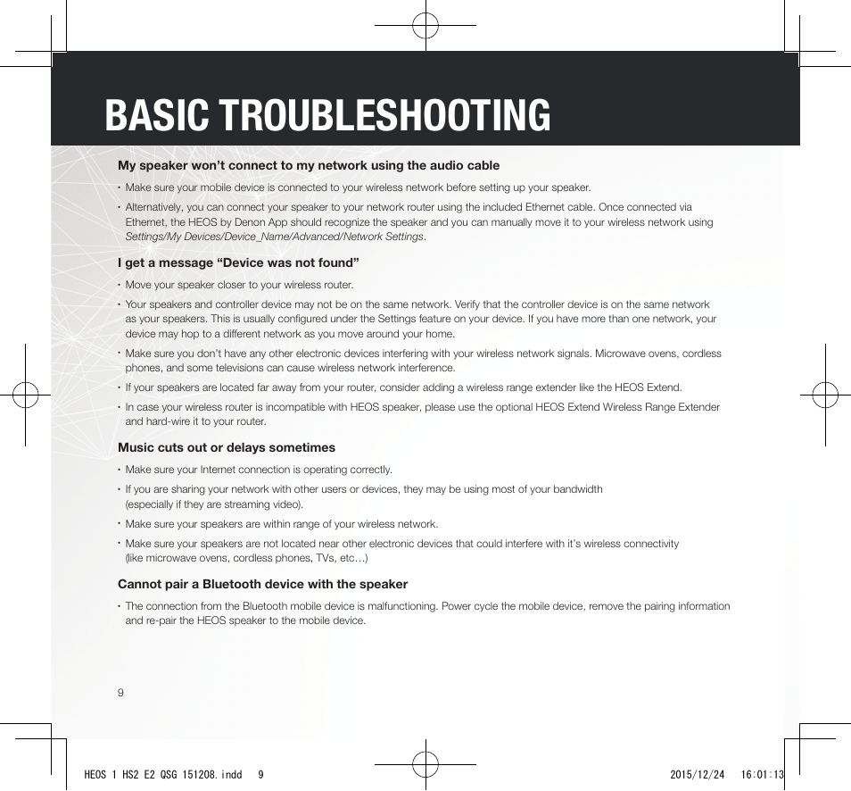 Basic troubleshooting, I get a message “device was not found, Music cuts out or delays sometimes | Cannot pair a bluetooth device with the speaker | Denon HEOS 1 HS2 User Manual | Page 10 / 13