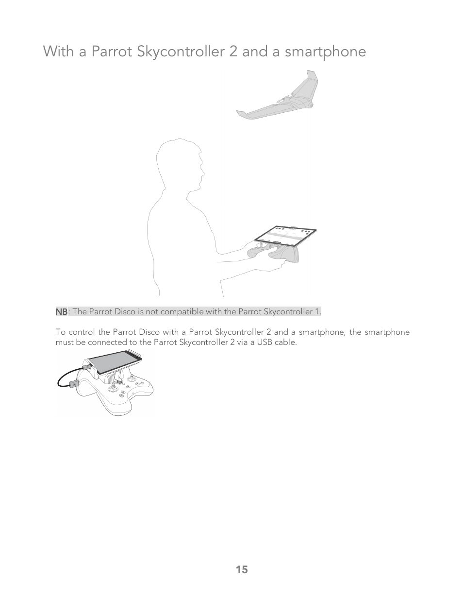 With a parrot skycontroller 2 and a smartphone | Parrot Bebop 2 User Manual | Page 19 / 86