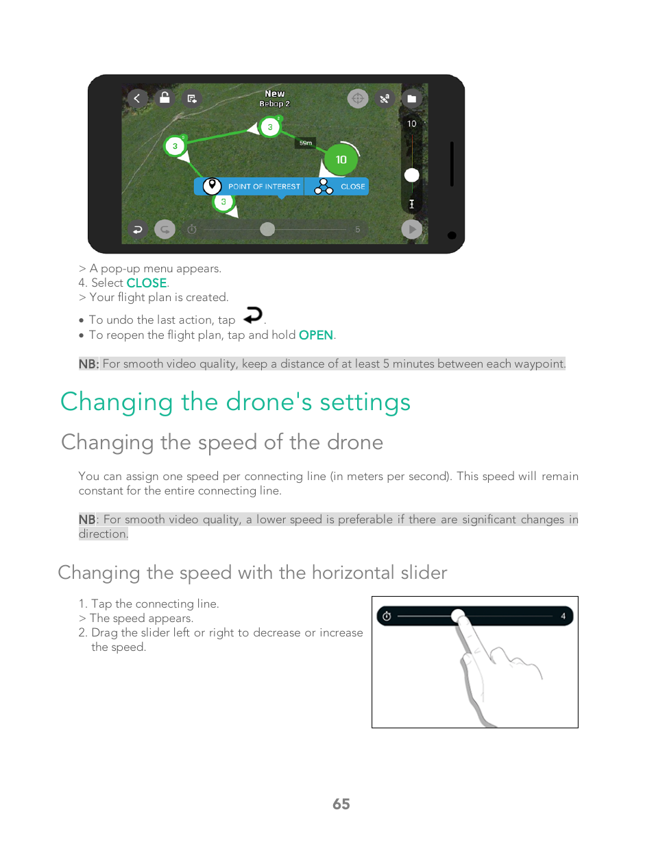 Changing the drone's settings, Changing the speed of the drone, Changing the speed with the horizontal slider | Parrot Bebop 2 User Manual | Page 69 / 86