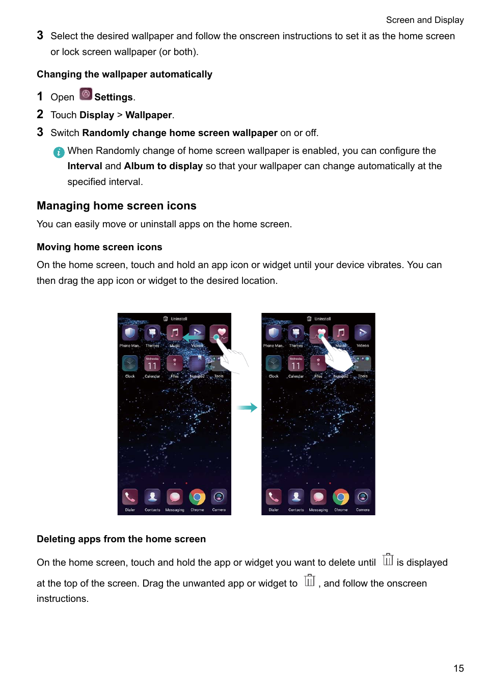 Changing the wallpaper automatically, Managing home screen icons, Moving home screen icons | Deleting apps from the home screen | Huawei P10 User Manual | Page 21 / 158