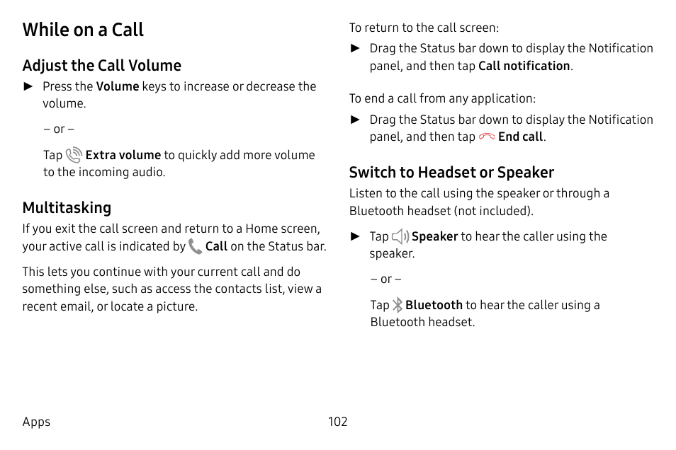 While on a call, Adjust the call volume, Multitasking | Switch to headset or speaker | Samsung Galaxy S8 User Manual | Page 109 / 213