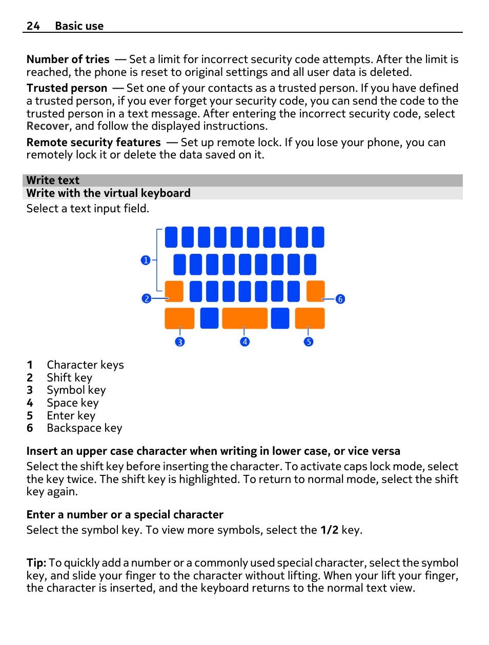 Write text, Write with the virtual keyboard | Nokia 9 User Manual | Page 24 / 116