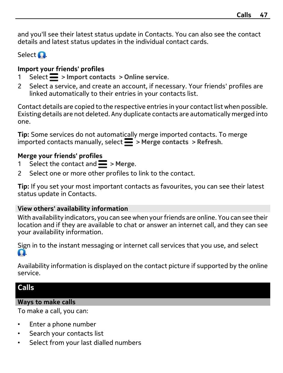 View others' availability information, Calls, Ways to make calls | Nokia 9 User Manual | Page 47 / 116