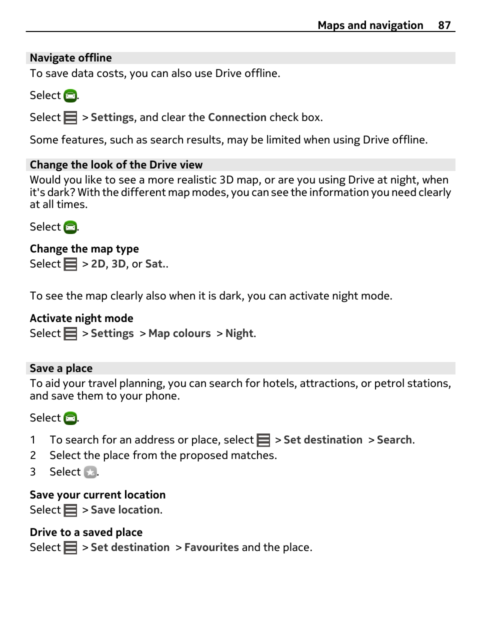 Navigate offline, Change the look of the drive view, Save a place | Nokia 9 User Manual | Page 87 / 116