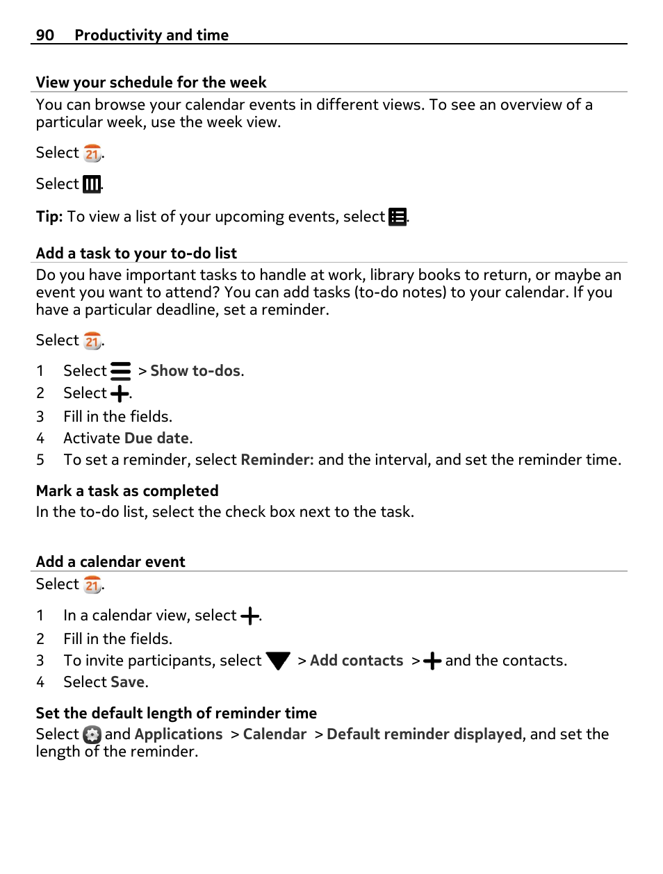 View your schedule for the week, Add a task to your to-do list, Add a calendar event | Nokia 9 User Manual | Page 90 / 116