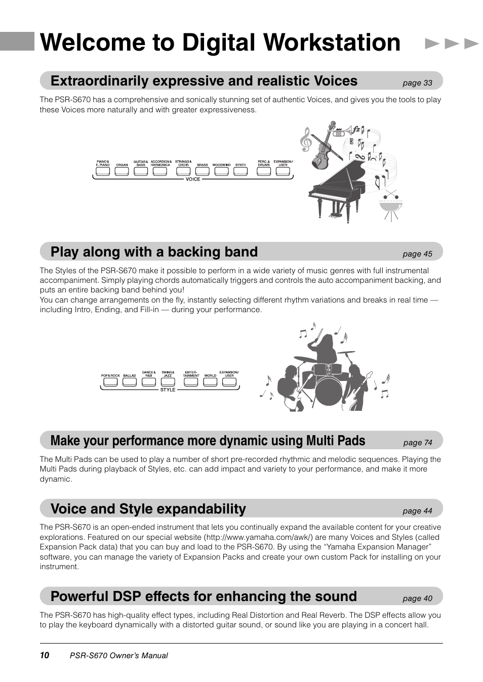 Welcome to digital workstation, Extraordinarily expressive and realistic voices, Play along with a backing band | Voice and style expandability, Powerful dsp effects for enhancing the sound | Yamaha PSR-S670 User Manual | Page 10 / 108