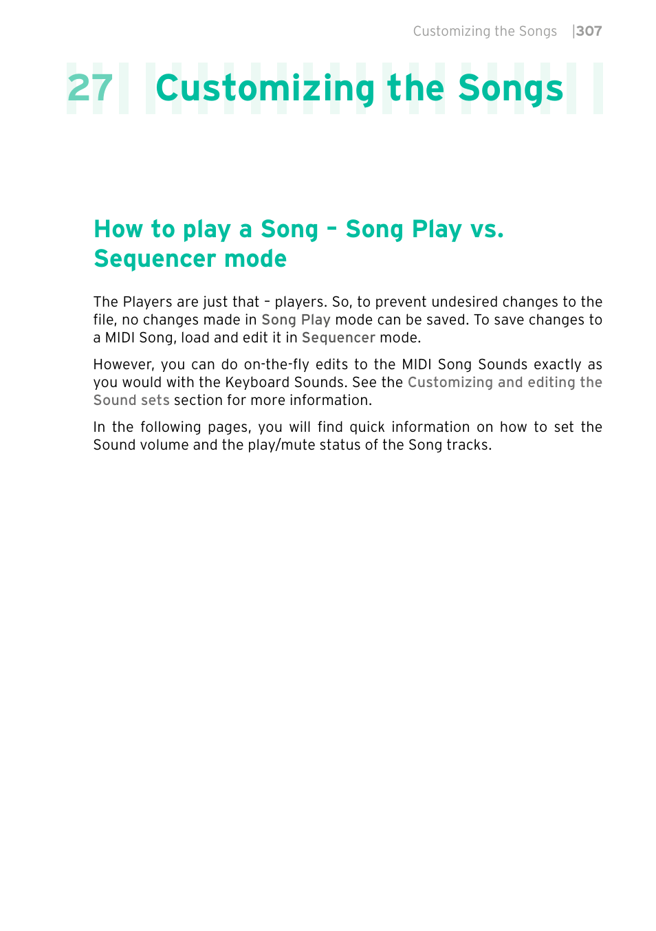 Customizing the songs, How to play a song – song play vs. sequencer mode, 27 customizing the songs | KORG PA4X 76 User Manual | Page 311 / 1074