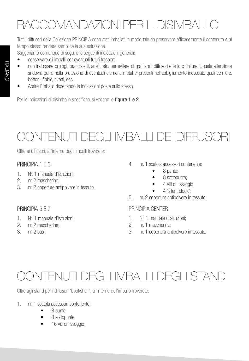 Raccomandazioni per il disimballo | Sonus Faber Principia 1 User Manual | Page 6 / 44