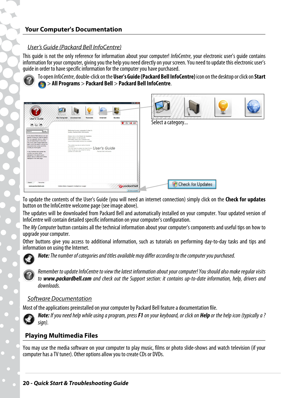 Your computer's documentation, Playing multimedia files | PACKARD BELL EN BG35 User Manual | Page 20 / 56