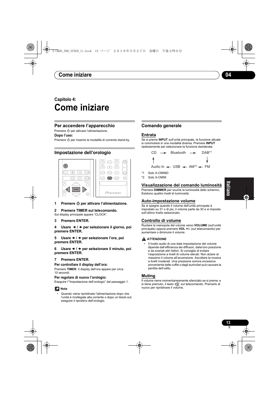 Come iniziare, Come iniziare 04, Capitolo 4 | Per accendere l’apparecchio, Impostazione dell’orologio, Comando generale | Pioneer X-CM56 User Manual | Page 115 / 244