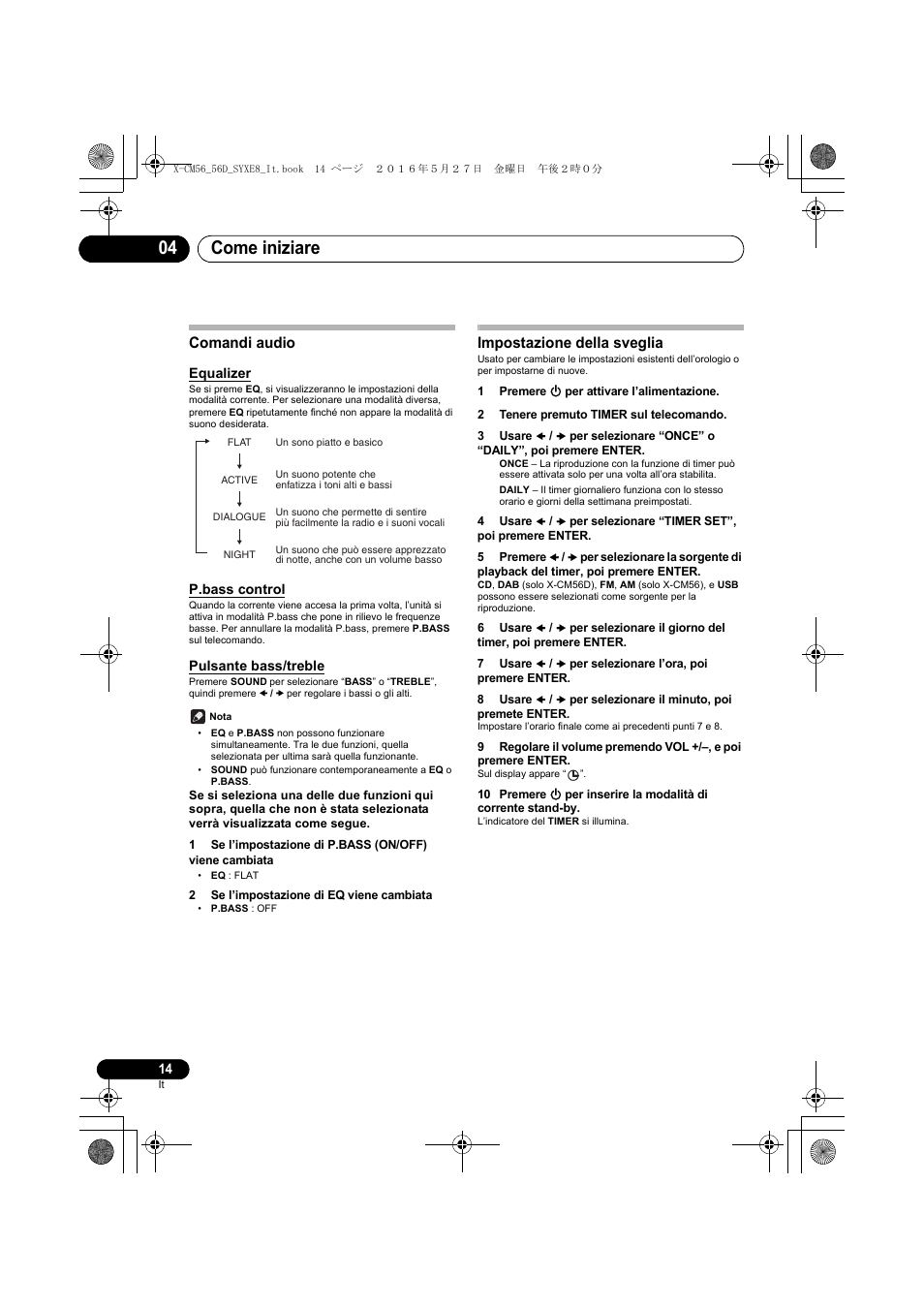 Come iniziare 04, Comandi audio, Impostazione della sveglia | Pioneer X-CM56 User Manual | Page 116 / 244