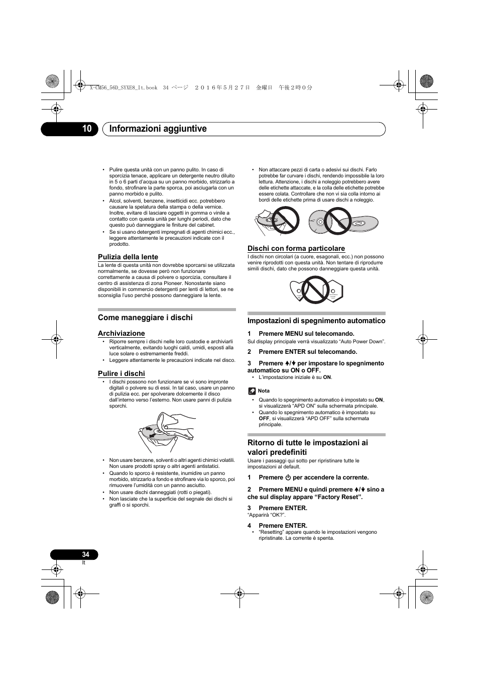 Informazioni aggiuntive 10, Come maneggiare i dischi, Impostazioni di spegnimento automatico | Pulizia della lente, Archiviazione, Pulire i dischi, Dischi con forma particolare | Pioneer X-CM56 User Manual | Page 136 / 244