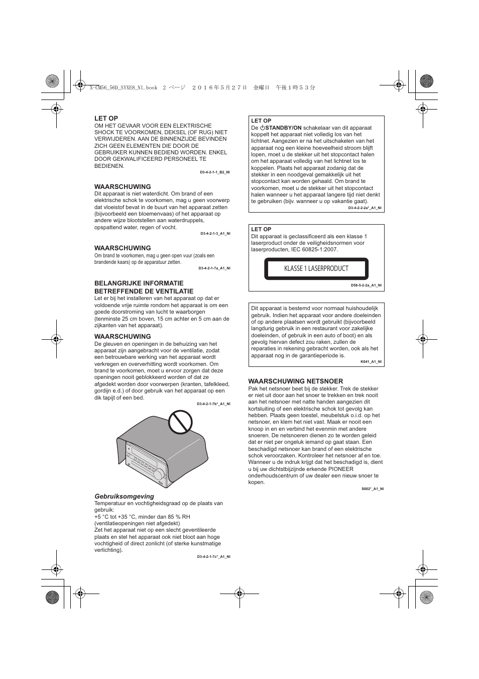 Klasse 1 laserproduct, Let op, Waarschuwing | Belangrijke informatie betreffende de ventilatie, Gebruiksomgeving, Waarschuwing netsnoer | Pioneer X-CM56 User Manual | Page 138 / 244