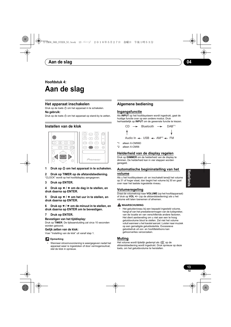 Aan de slag, Aan de slag 04, Hoofdstuk 4 | Het apparaat inschakelen, Instellen van de klok, Algemene bediening | Pioneer X-CM56 User Manual | Page 149 / 244