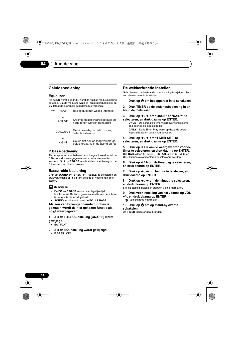 Aan de slag 04, Geluidsbediening, De wekkerfunctie instellen | Pioneer X-CM56 User Manual | Page 150 / 244