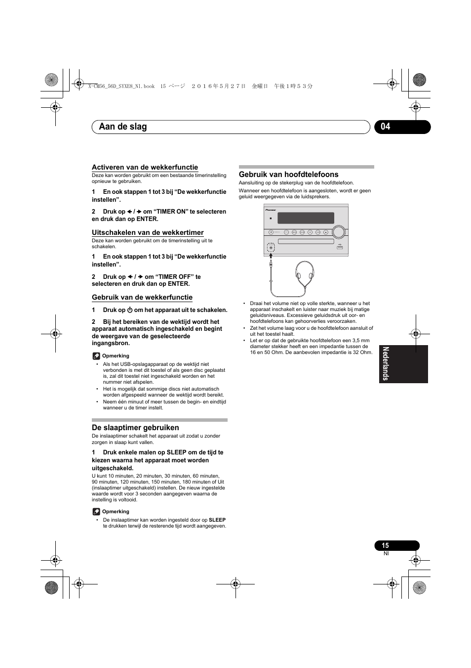 Aan de slag 04, De slaaptimer gebruiken, Gebruik van hoofdtelefoons | Pioneer X-CM56 User Manual | Page 151 / 244