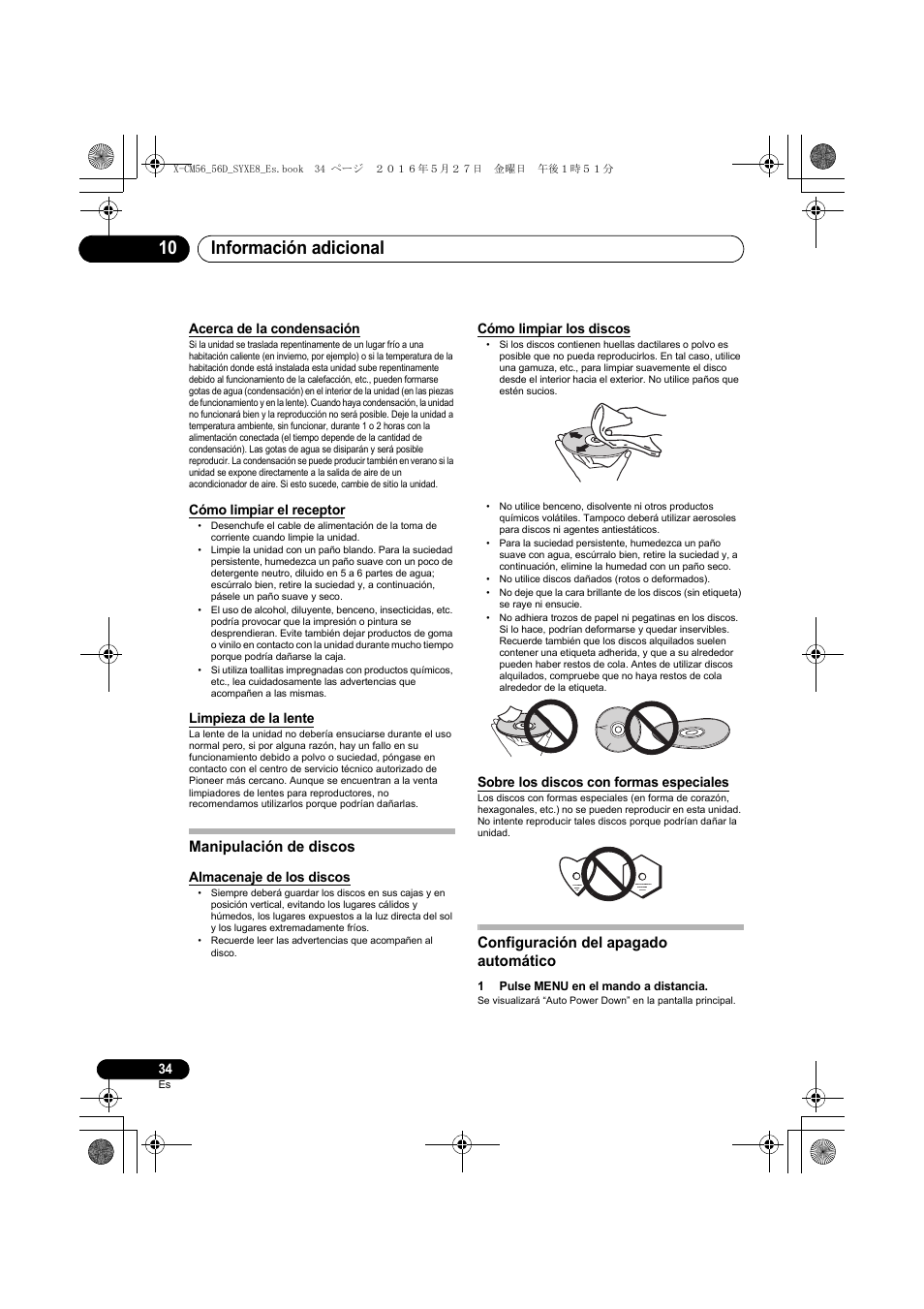 Información adicional 10, Manipulación de discos, Configuración del apagado automático | Acerca de la condensación, Cómo limpiar el receptor, Limpieza de la lente, Almacenaje de los discos, Cómo limpiar los discos, Sobre los discos con formas especiales | Pioneer X-CM56 User Manual | Page 204 / 244