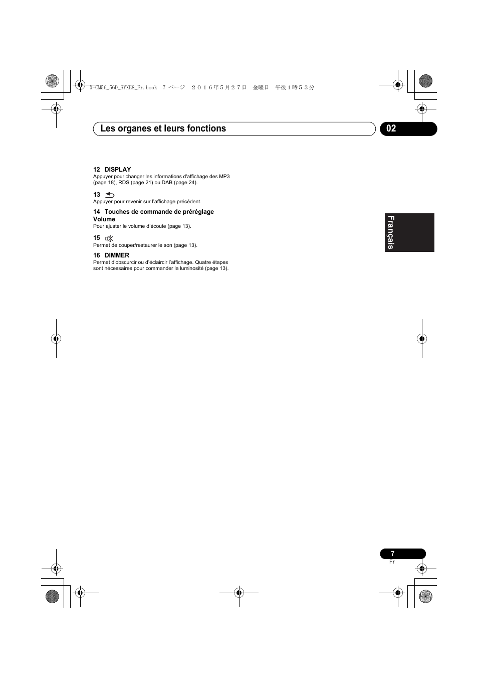 Les organes et leurs fonctions 02 | Pioneer X-CM56 User Manual | Page 41 / 244