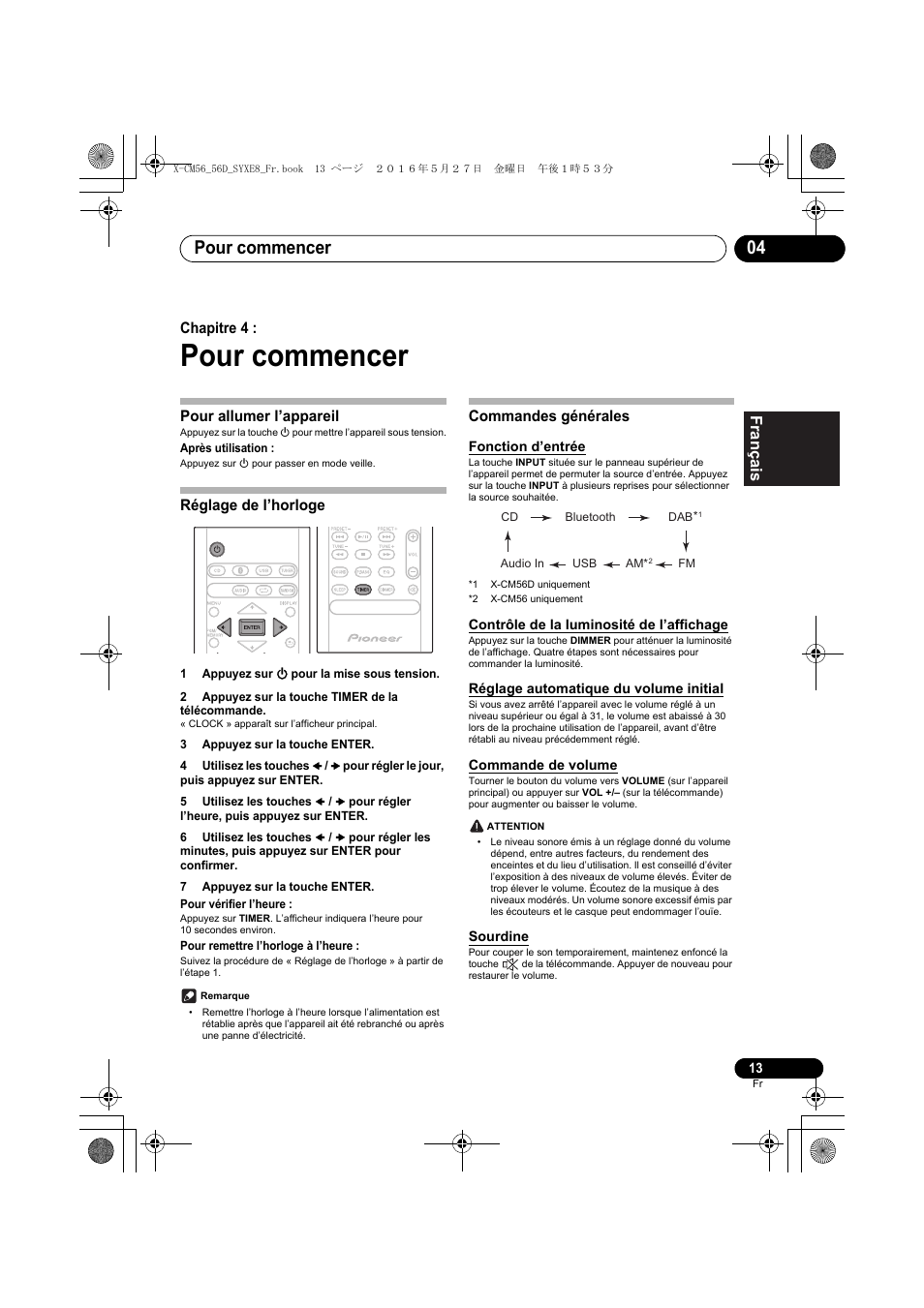 Pour commencer, Pour commencer 04, Chapitre 4 | Pour allumer l’appareil, Réglage de l’horloge, Commandes générales | Pioneer X-CM56 User Manual | Page 47 / 244