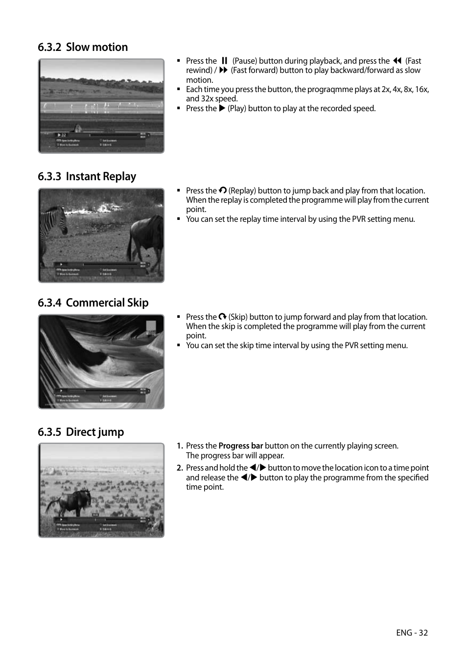 2 slow motion, 3 instant replay, 4 commercial skip | 5 direct jump | Kaon HD 3000 User Manual | Page 32 / 42