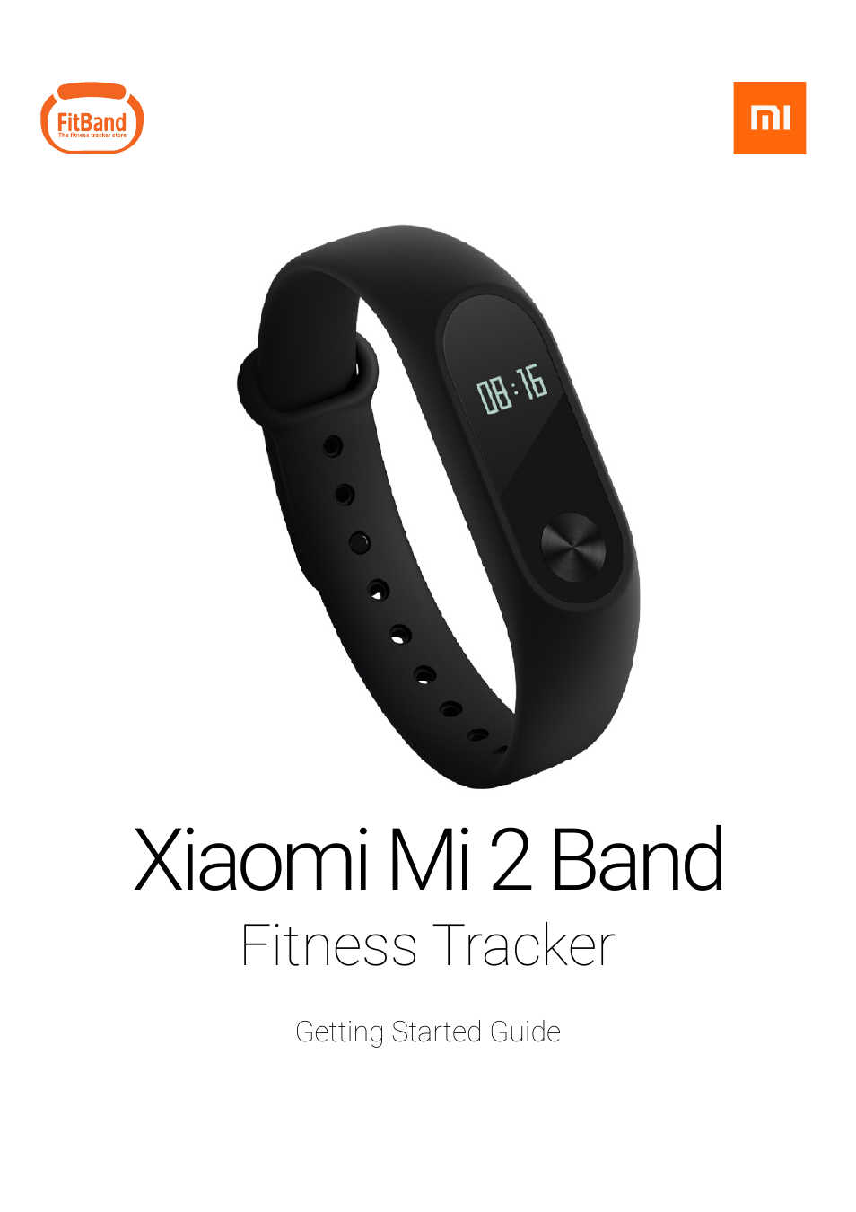Xiaomi Mi Band 2 User Manual | 4 pages