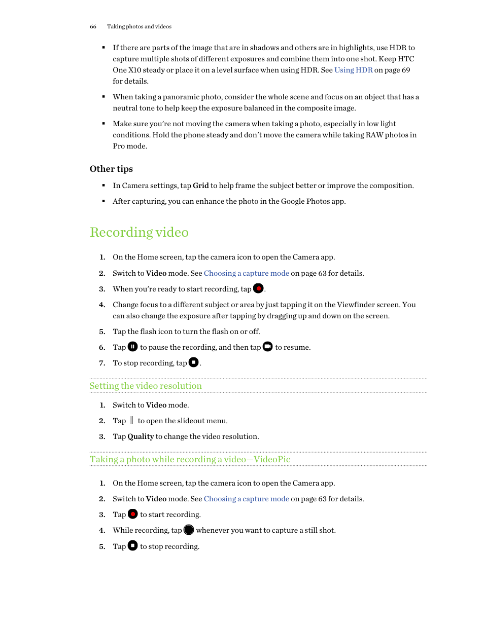 Recording video, Setting the video resolution, Taking a photo while recording a video—videopic | Set the video quality. see | HTC One X10 User Manual | Page 66 / 161