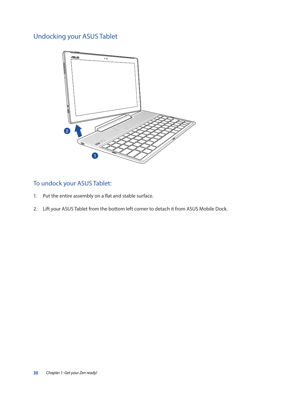 Undocking your asus tablet | Asus ZenPad 10 (Z300M) User Manual | Page 30 / 126