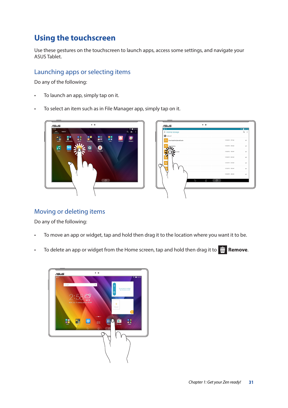 Using the touchscreen, Launching apps or selecting items, Moving or deleting items | Asus ZenPad 10 (Z300M) User Manual | Page 31 / 126