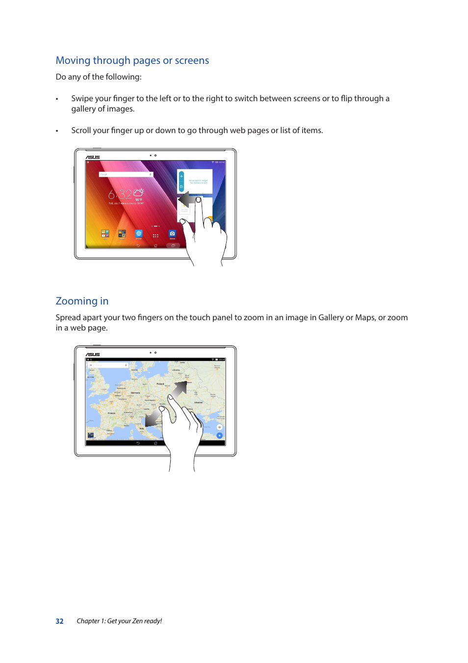 Moving through pages or screens, Zooming in | Asus ZenPad 10 (Z300M) User Manual | Page 32 / 126