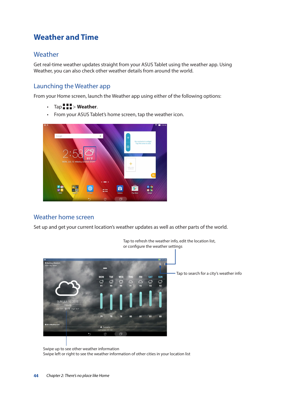 Weather and time, Weather, Launching the weather app | Weather home screen | Asus ZenPad 10 (Z300M) User Manual | Page 44 / 126