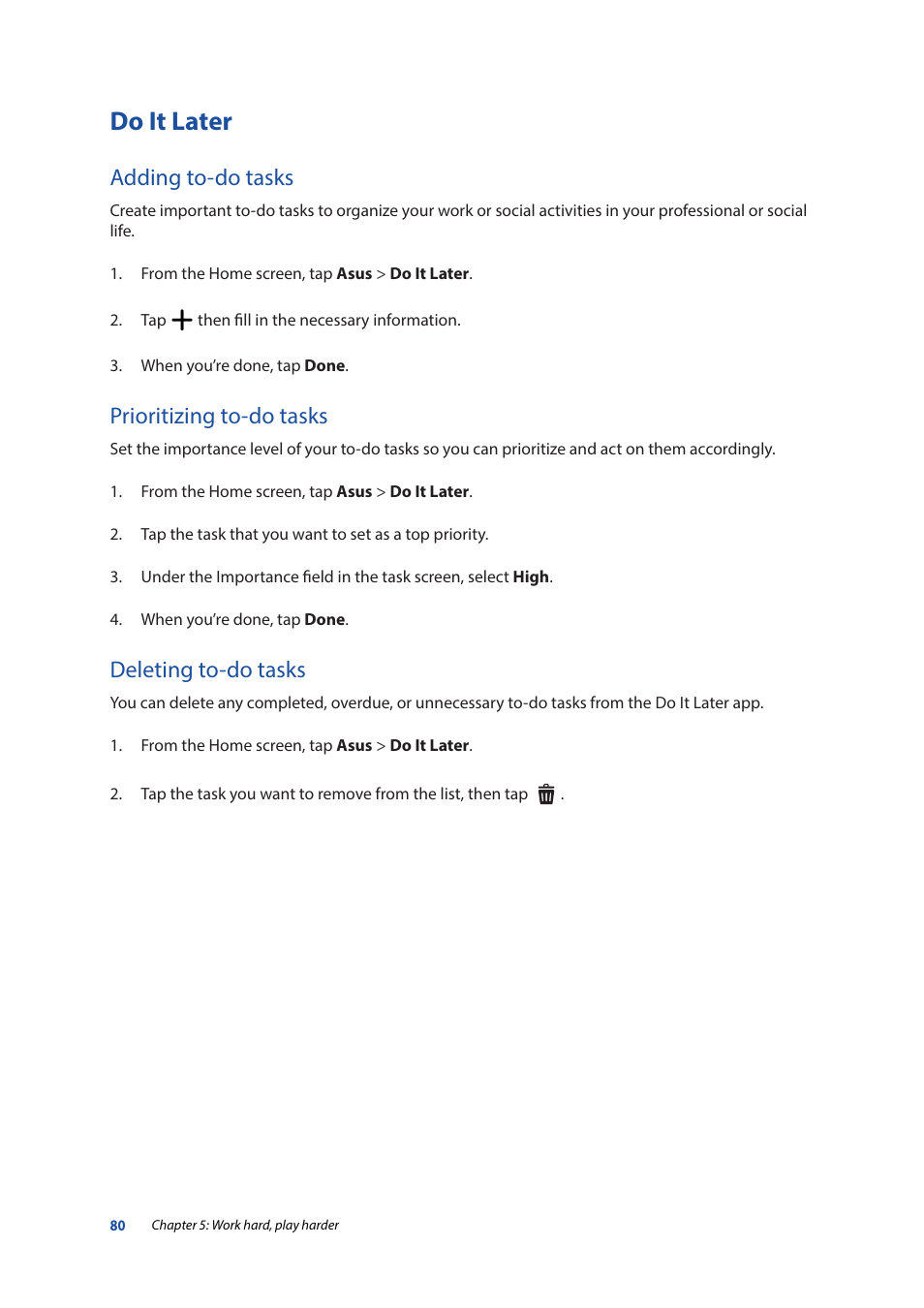 Do it later, Adding to-do tasks, Prioritizing to-do tasks | Deleting to-do tasks | Asus ZenPad 10 (Z300M) User Manual | Page 80 / 126