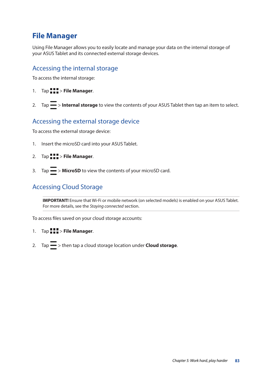 File manager, Accessing the internal storage, Accessing the external storage device | Accessing cloud storage | Asus ZenPad 10 (Z300M) User Manual | Page 83 / 126