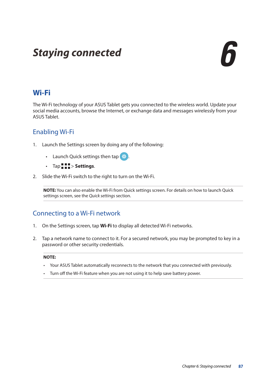 6 staying connected, Wi-fi, Enabling wi-fi | Connecting to a wi-fi network, Staying connected, Enabling wi-fi connecting to a wi-fi network, 6staying connected | Asus ZenPad 10 (Z300M) User Manual | Page 87 / 126