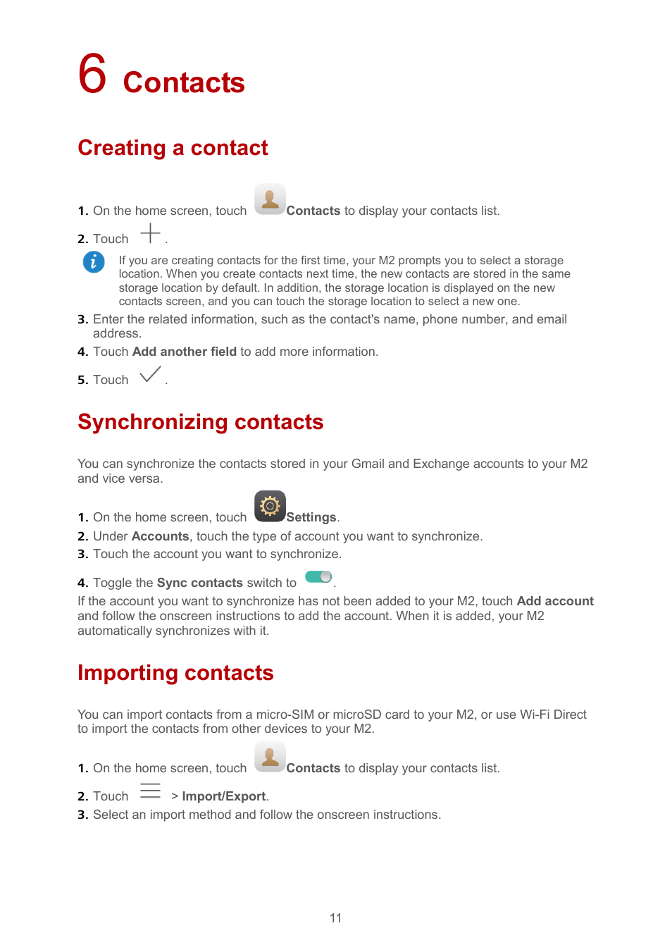 6 contacts, Creating a contact, Synchronizing contacts | Importing contacts, Contacts | Huawei MediaPad M2 10.1 (M2-A01L) User Manual | Page 15 / 40