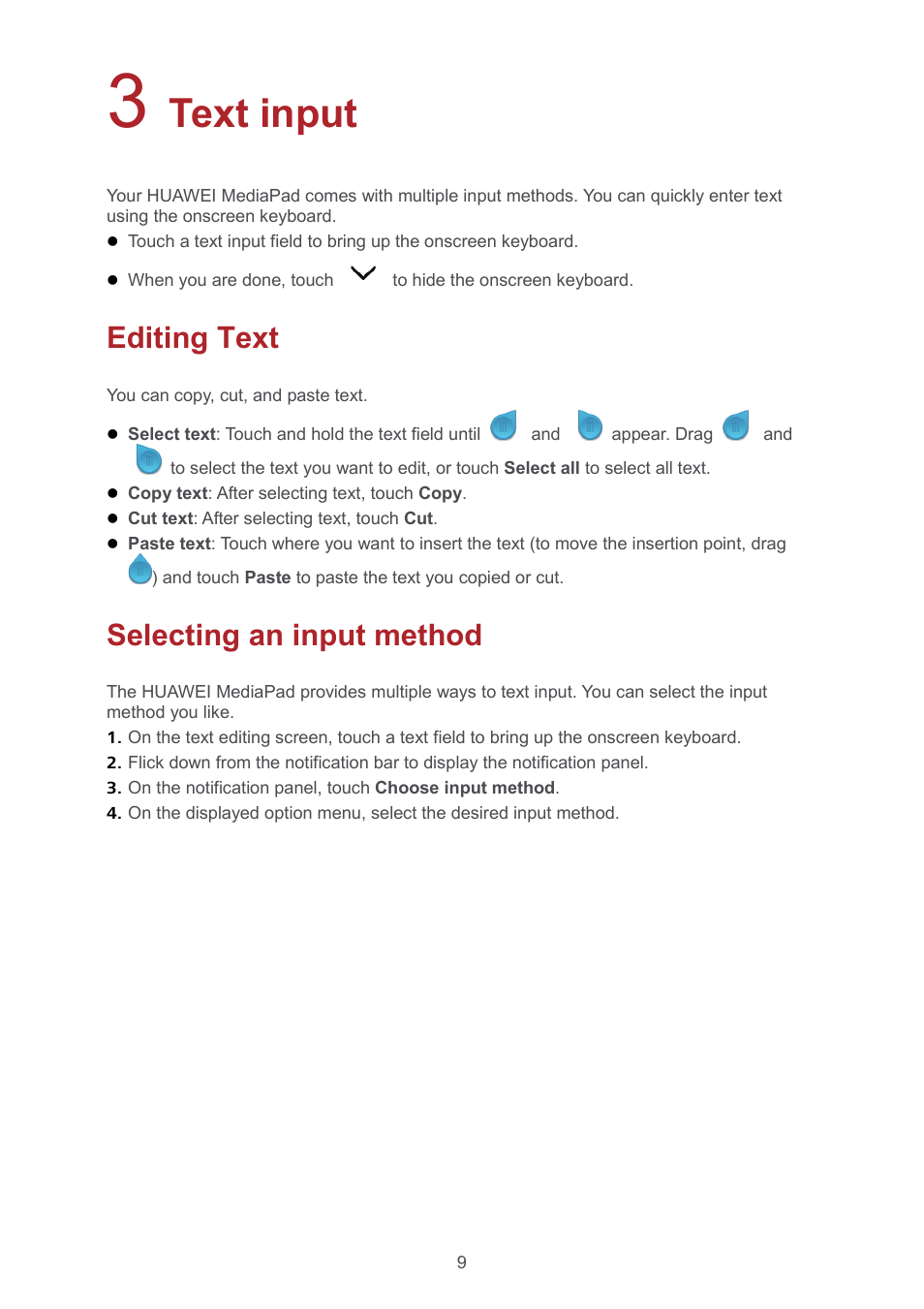 3 text input, Editing text, Selecting an input method | 3 text input 9, Editing text 9, Selecting an input method 9, Text input | Huawei MediaPad T1 8.0 User Manual | Page 12 / 34