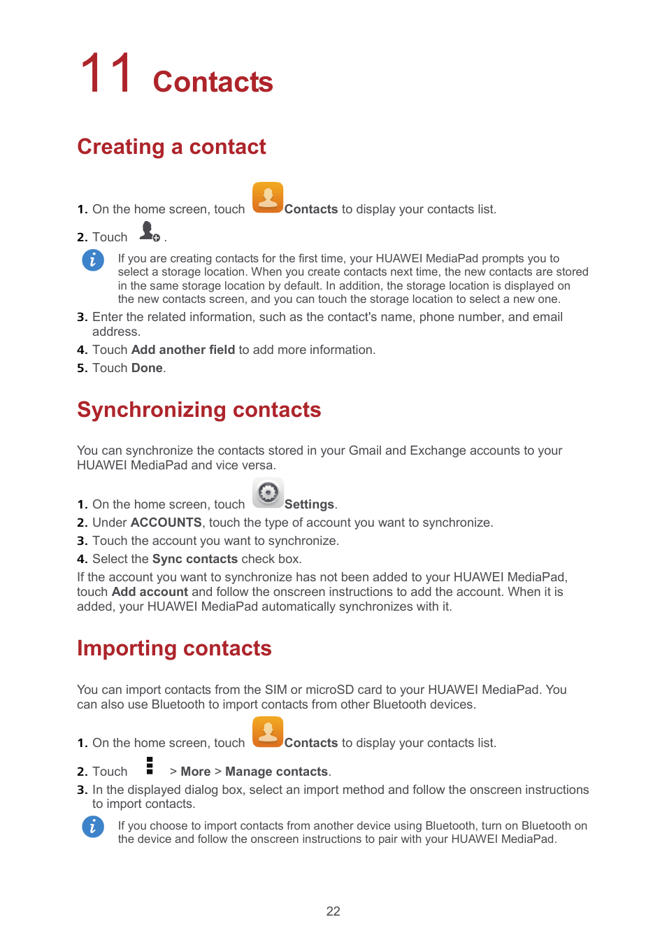 11 contacts, Creating a contact, Synchronizing contacts | Importing contacts, 11 contacts 22, Creating a contact 22, Synchronizing contacts 22, Importing contacts 22, Contacts | Huawei MediaPad T1 8.0 User Manual | Page 25 / 34