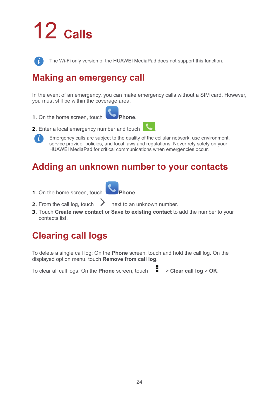 12 calls, Making an emergency call, Adding an unknown number to your contacts | Clearing call logs, 12 calls 24, Making an emergency call 24, Adding an unknown number to your contacts 24, Clearing call logs 24, Calls | Huawei MediaPad T1 8.0 User Manual | Page 27 / 34