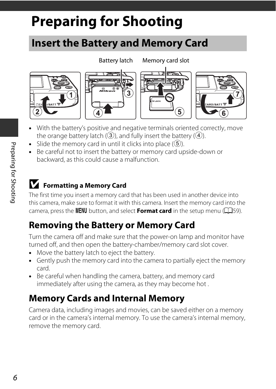 Preparing for shooting, Insert the battery and memory card, Removing the battery or memory card | Memory cards and internal memory, See “preparing for, Shooting, A6) an | Nikon Coolpix A100 User Manual | Page 22 / 144